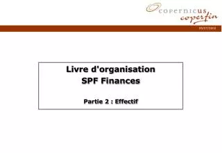 livre d organisation spf finances partie 2 effectif