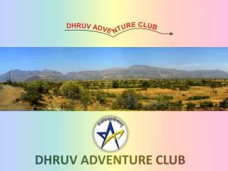 dhruv adventure club