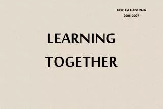 LEARNING TOGETHER