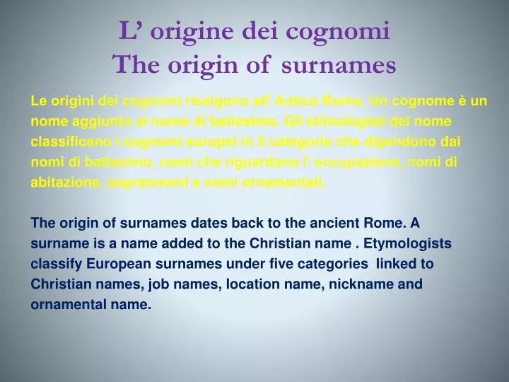 l origine dei cognomi the origin of surnames