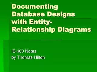 Documenting Database Designs with Entity-Relationship Diagrams