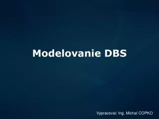 modelovanie dbs