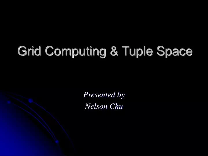 grid computing tuple space