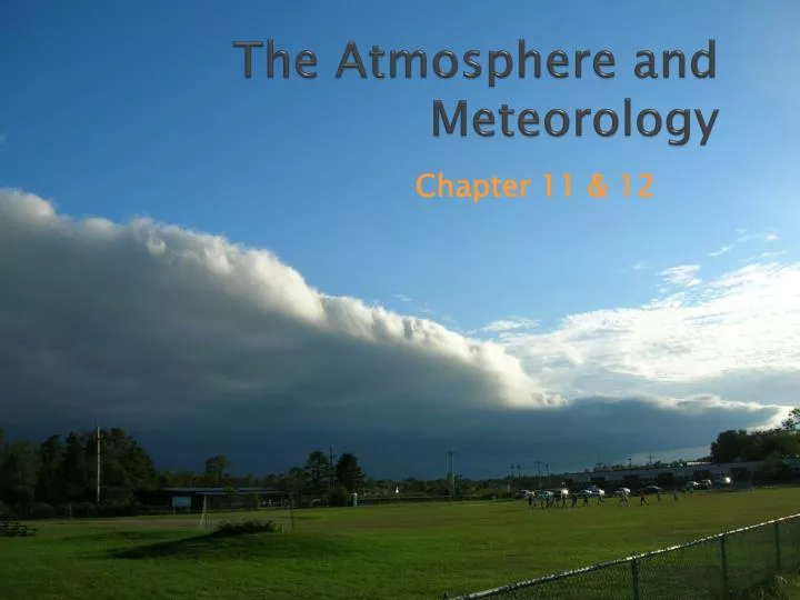 the atmosphere and meteorology