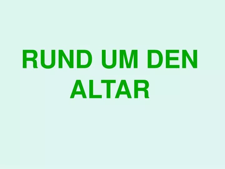 rund um den altar