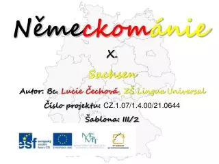 x sachsen autor bc lucie echov z lingua universal slo projektu cz 1 07 1 4 00 21 0644 ablona iii 2