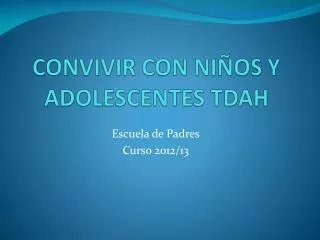 convivir con ni os y adolescentes tdah