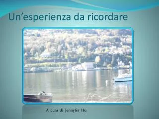 un esperienza da ricordare