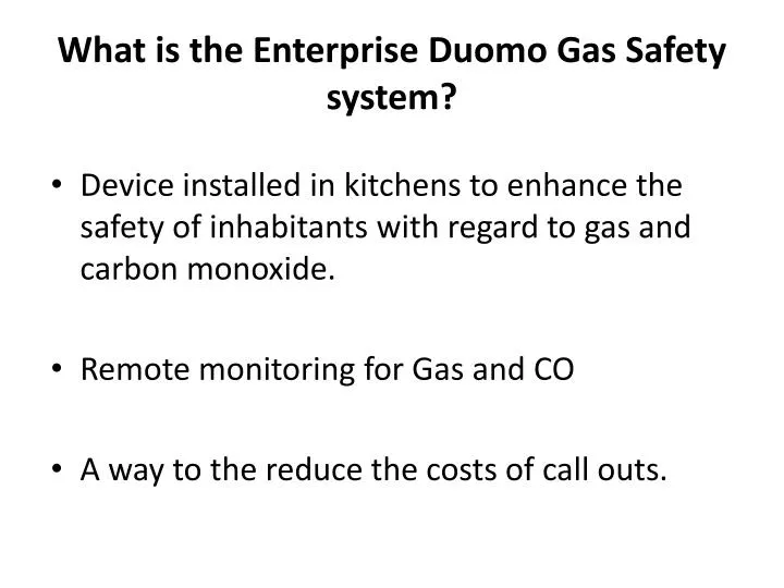 what is the enterprise duomo gas safety system