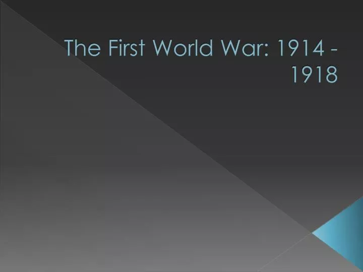 the first world war 1914 1918