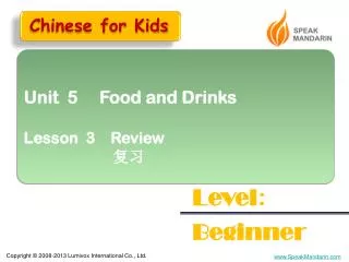 Unit 5 Food and Drinks Lesson 3 Review ??