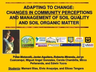 ADAPTING TO CHANGE: CHANGES IN COMMUNITY PERCEPTIONS AND MANAGEMENT OF SOIL QUALITY