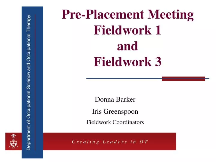 pre placement meeting fieldwork 1 and fieldwork 3