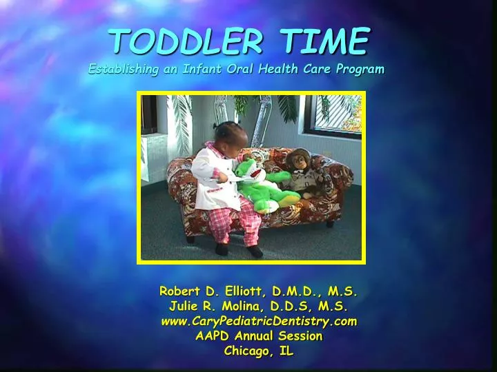toddler time establishing an infant oral health care program