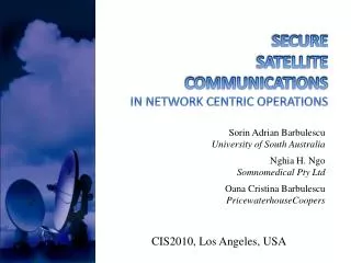 SECURE SATELLITE COMMUNICATIONS IN NETWORK CENTRIC OPERATIONS