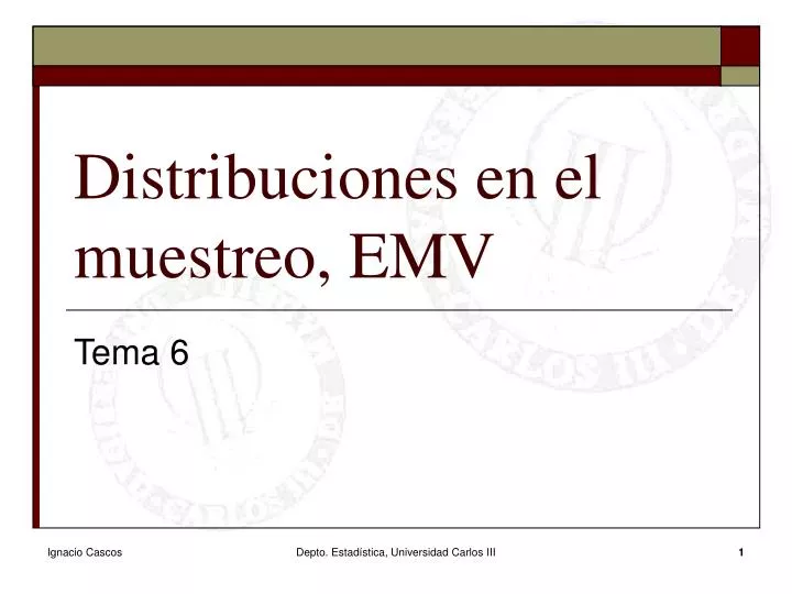 distribuciones en el muestreo emv