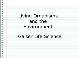 Living Organisms and the Environment