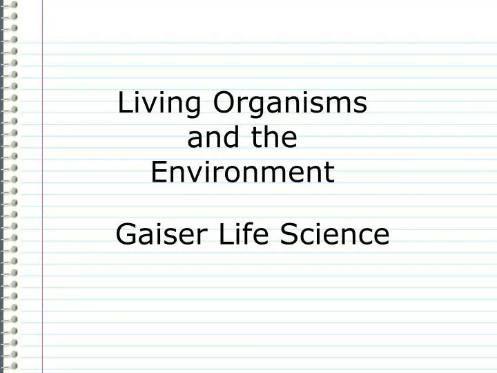 living organisms and the environment