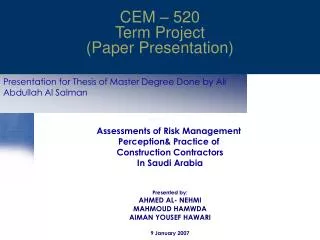 Presentation for Thesis of Master Degree Done by Ali Abdullah Al Salman