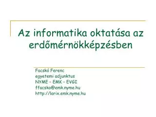 az informatika oktat sa az erd m rn kk pz sben