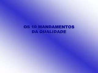 os 10 mandamentos da qualidade