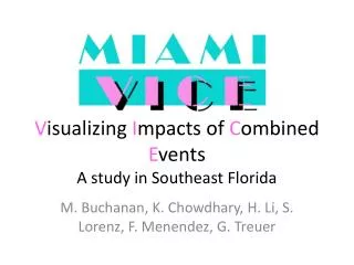 V isualizing I mpacts of C ombined E vents A study in Southeast Florida