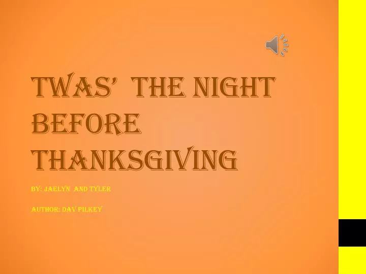 twas the night before thanksgiving