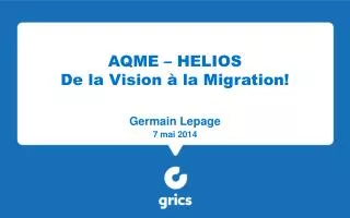 aqme helios de la vision la migration