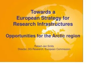 Robert-Jan Smits Director, DG Research, European Commission
