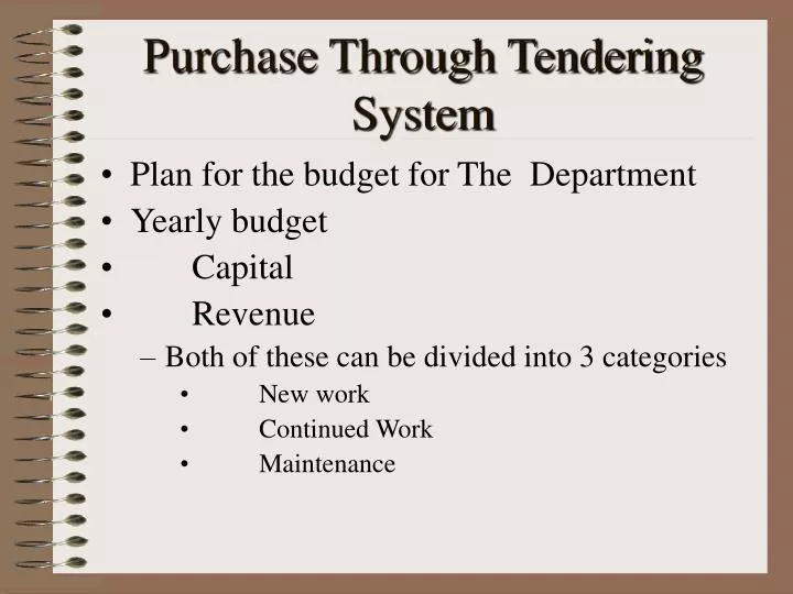 purchase through tendering system