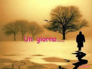 un giorno