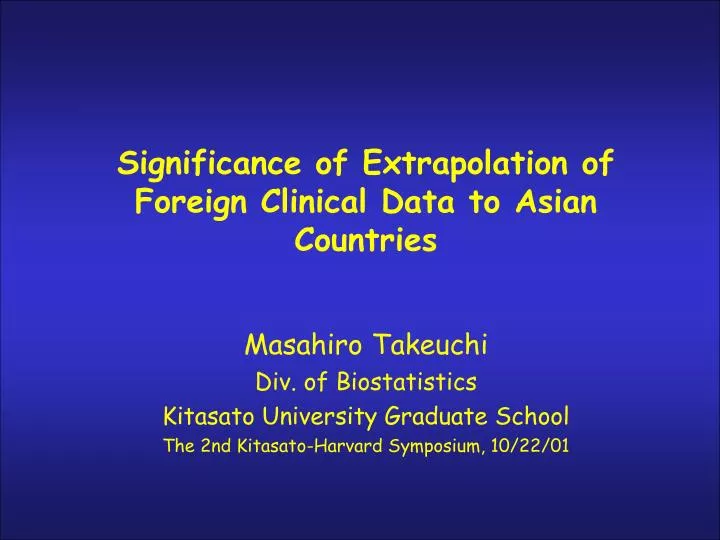 significance of extrapolation of foreign clinical data to asian countries