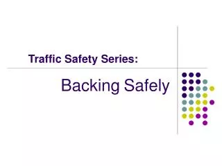 Traffic Safety Series: