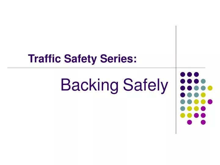 traffic safety series