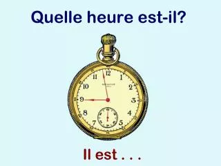 quelle heure est il