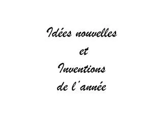 id es nouvelles et inventions de l ann e
