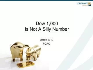 Dow 1,000 Is Not A Silly Number