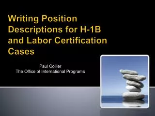 Writing Position Descriptions for H-1B and Labor Certification Cases