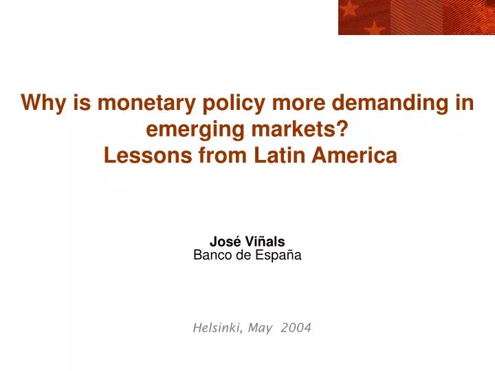why is monetary policy more demanding in emerging markets lessons from latin america
