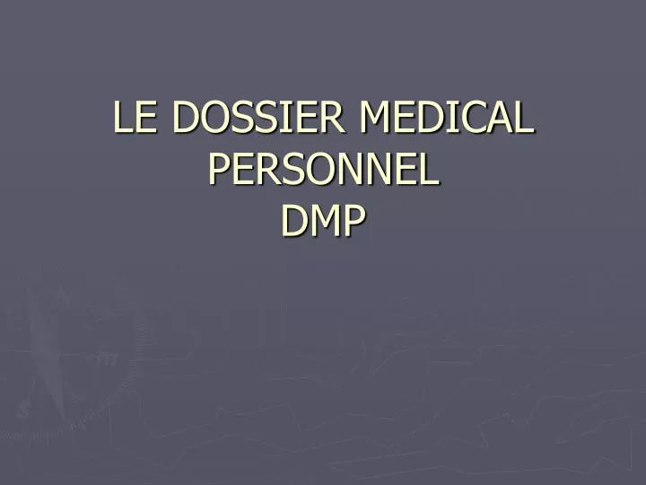 le dossier medical personnel dmp