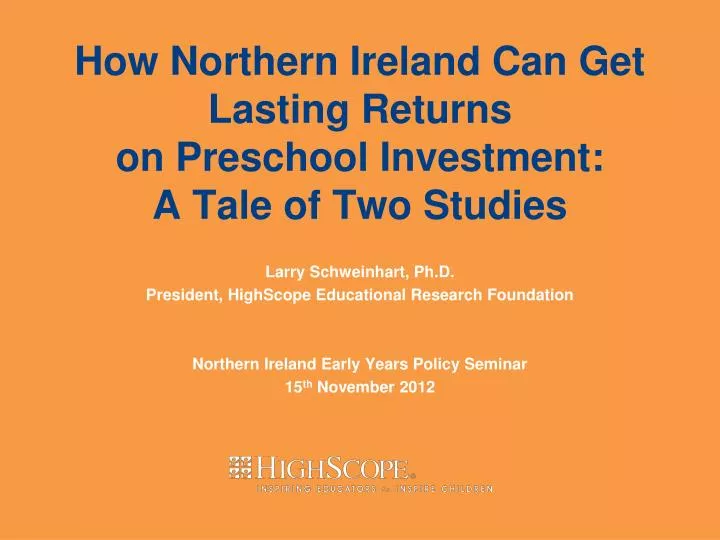 how northern ireland can get lasting returns on preschool investment a tale of two studies