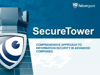 COMPREHENSIVE APPROACH TO INFORMATION SECURITY IN ADVANCED COMPANIES