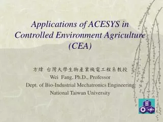 Applications of ACESYS in Controlled Environment Agriculture (CEA)