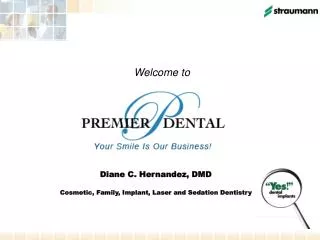 Diane C. Hernandez, DMD Cosmetic, Family, Implant, Laser and Sedation Dentistry