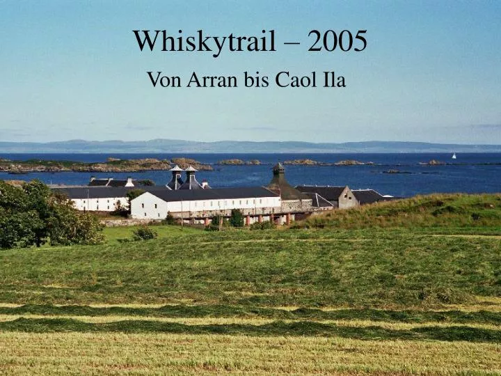 von arran bis caol ila