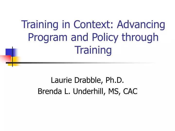 training in context advancing program and policy through training