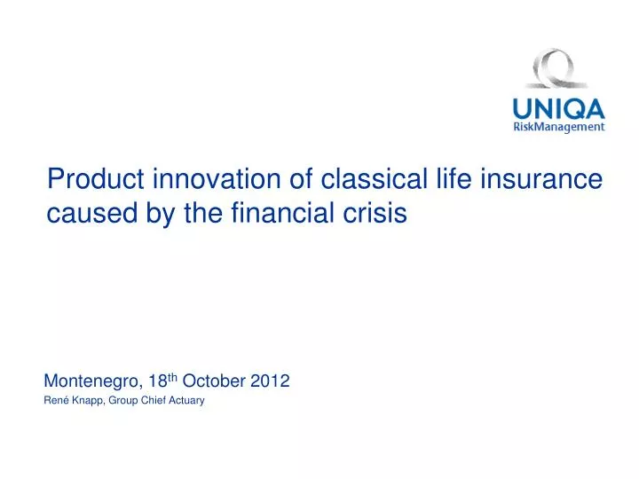 montenegro 18 th october 2012 ren knapp group chief actuary