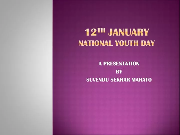 12 th january national youth day