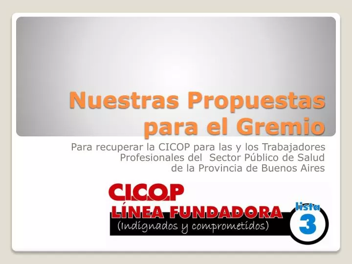 nuestras propuestas para el gremio