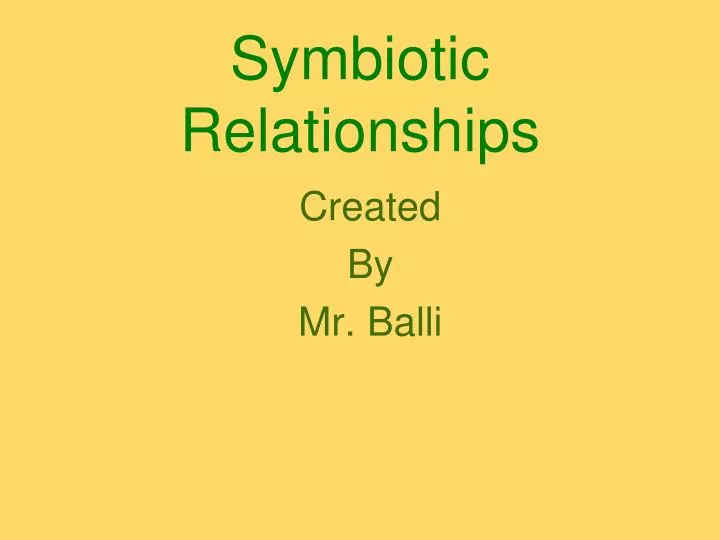 symbiotic relationships